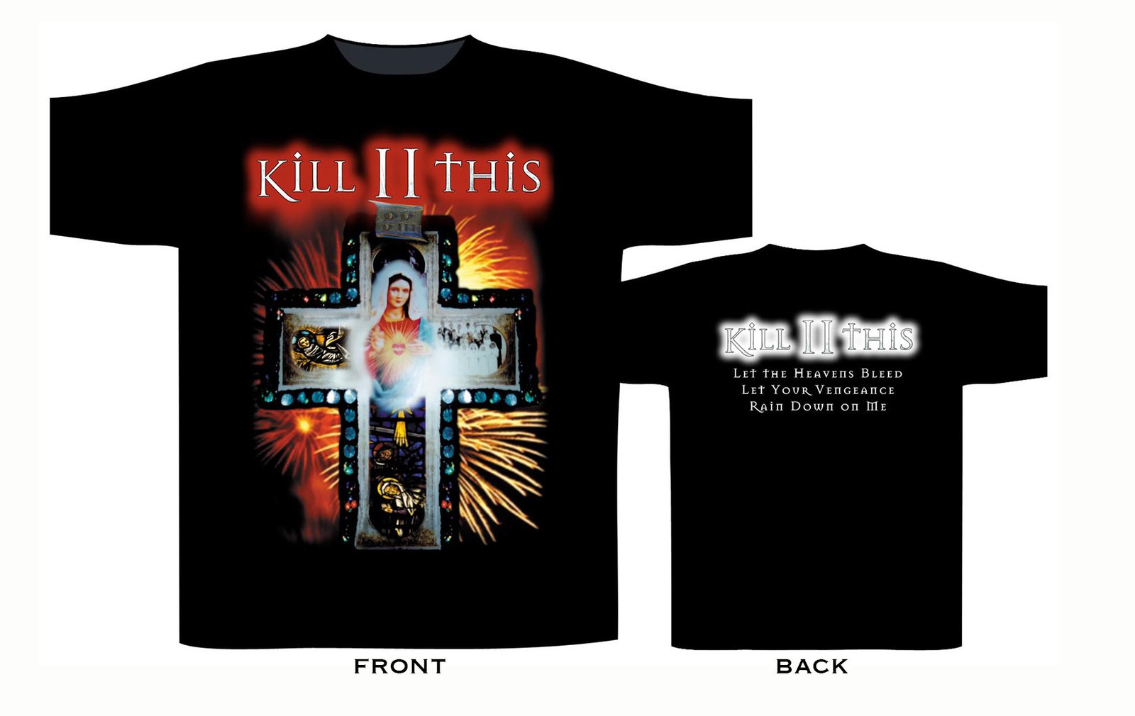 KILL II THIS TSHIRT